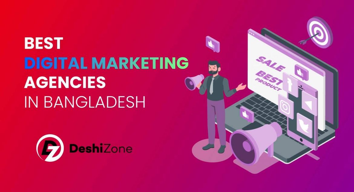 Best Digital Marketing Agencies In Bangladesh