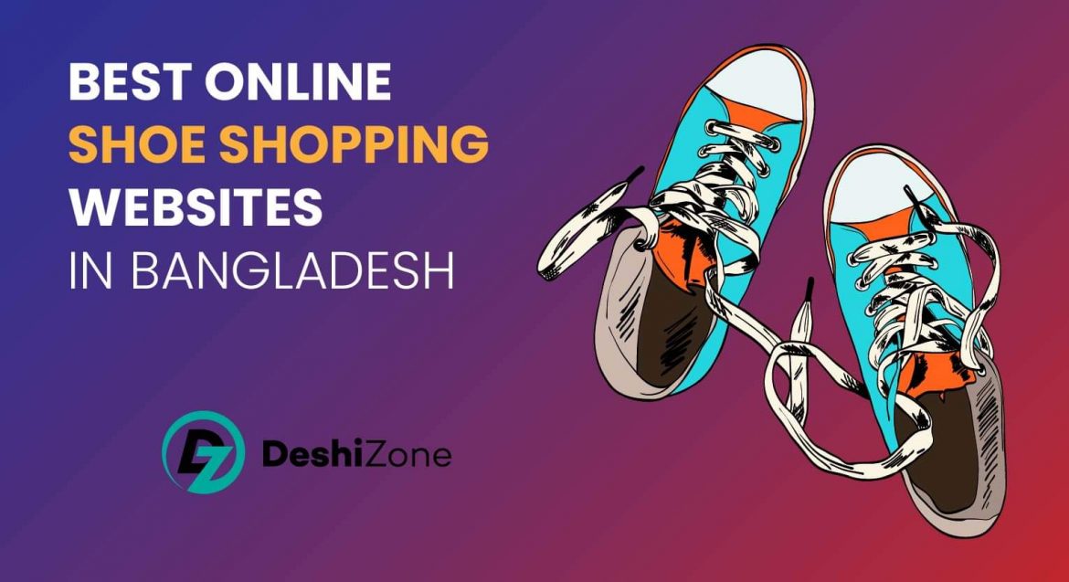 Best Online Shoe Shopping Websites in Bangladesh