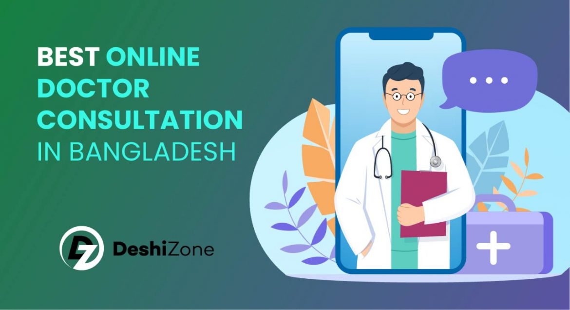 Best Online Doctor Consultation In Bangladesh