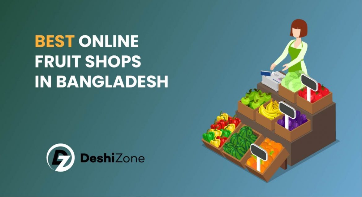 Best Online Fruit Shops In Bangladesh